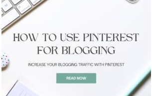 How to Use Pinterest for Blogging: A Comprehensive Guide for New Bloggers