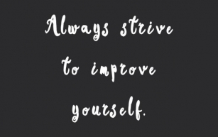 Always Strive To Improve