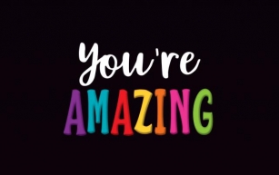 You’re Amazing