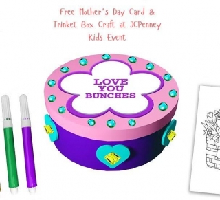 Free Mother's Day Card & Trinket Box Craft At JCPenney Kids Event (May 11, 2024 - 11AM - Noon)
