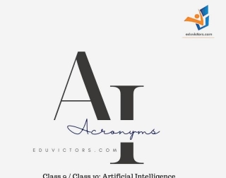 Artificial Intelligence Acronyms | Class 9 | Class 10 #eduvictors #ArtificalIntelligence