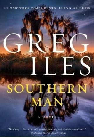 Southern Man By Greg Iles