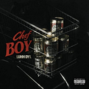 LUHH DYL RELEASES NEW VIDEO SINGLE “CHEF BOY”