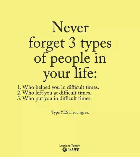 Never Forget 3 Types of People in Your Life.