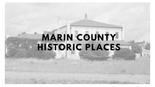 Marin County Historic Places (With Map)