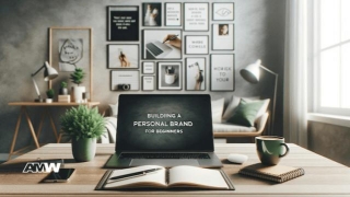 Building A Personal Brand: A Guide For Beginners