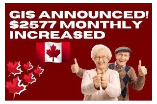 $2577 Monthly Increased GIS Deposit Announced For Seniors
