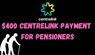$400 Centrelink Payment: Overview, Eligibility Requirements, Payment Schedule, And Payment Rates
