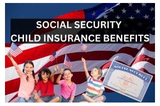 Social Security Child Insurance Benefits 2024: Eligibility, Process, Document Needed