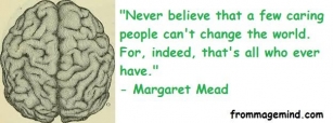 Great Quote By Margaret Mead