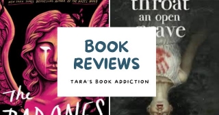 Book Reviews: The Bad Ones + My Throat An Open Grave