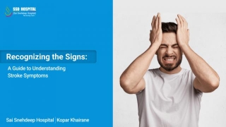 Recognizing The Signs: A Guide To Understanding Stroke Symptoms