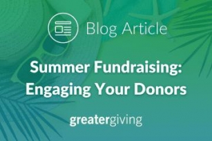 Summer Fundraising: Engaging Your Donors