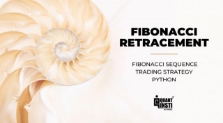 Fibonacci Retracement: Trading Strategy, Python Implementation, And More
