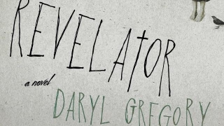 Revelator Book Review: Daryl Gregory Delivers An Alluring Southern Gothic Tale