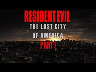 Lost City Of America 2022 Part 1- A Resident Evil Documentary Curated Content