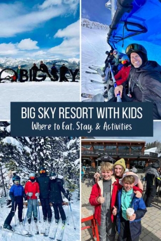 Guide To Big Sky Resort With Kids