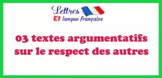 03 Textes Argumentatifs Sur Le Respect Des Autres