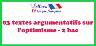 03 Textes Argumentatifs Sur L'optimisme - 2 Bac