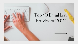 The Top 10 Email List Providers: A Comprehensive Overview Of Pricing And Features