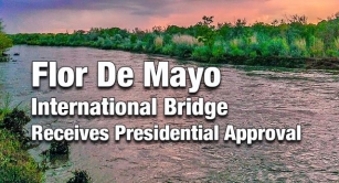 President. Biden Grants Presidential Permit For New Vehicular & Pedestrian Crossing At U.S.-Mexico Border For Flor De Mayo International Bridge