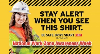 National Work Zone Awareness Week, April 15th-19th