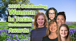 Recipients Of 2024 Outstanding Women In Texas Government Awards