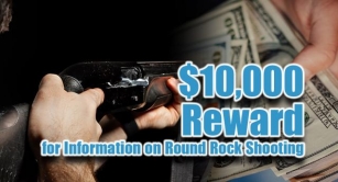 Governor Abbott Announces $10,000 Reward For Information On Round Rock Shooting