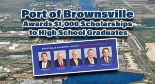 Recognizing Achievement: Port Of Brownsville Awards $1,000 Scholarships To High School Graduates