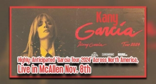 Kany García’s Highly-Anticipated “García Tour 2024” Across North America, Live In McAllen Nov. 8th, 2024