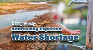 Hidalgo County Updating Plans To Address Expected Water Shortage