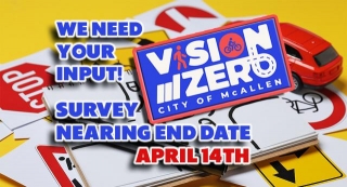 McAllen Vision Zero Survey Nearing End Date, April 14th
