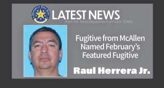 Fugitive From McAllen Named February’s Featured Fugitive