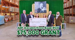 AEP Awards Food Bank RGV $75,000 Grant