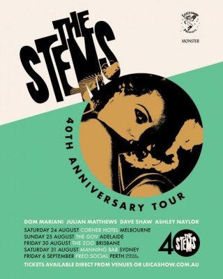 The Stems Fortieth Anniversary Australian Tour