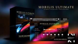 NEW RELEASE: MOBILIS ULTIMATE: HYBRID SCORING PERCUSSION By The Very Loud Indeed Co. | Kontakt Player