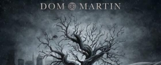 Review: Dom Martin ‘Buried In The Hail’