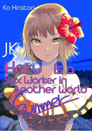 Ani-Gamers Book Club #18 – JK Haru Is A Sex Worker In Another World: Summer
