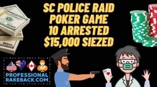 Police Bust Poker Game In Irmo, SC: 10 Face Criminal Charges