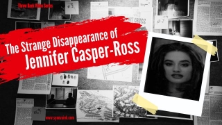 Missing Ballerina: The Strange Disappearance Of Jennifer Casper Ross