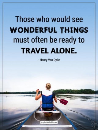 Be Ready To Travel Alone