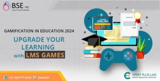 Gamification In Education 2024: Upgrade Your Learning With LMS Games