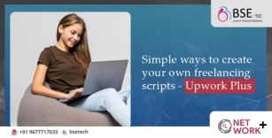 Simple Ways To Create Your Own Freelancing Scripts – Upwork Plus