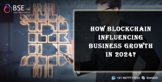How Blockchain Is Influencing Business Growth In 2024?