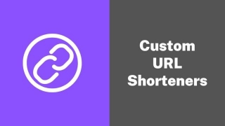 Custom URL Shorteners: Branding Beyond The Domain