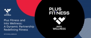 Plus Fitness And Into Wellness: A Dynamic Partnership Redefining Fitness