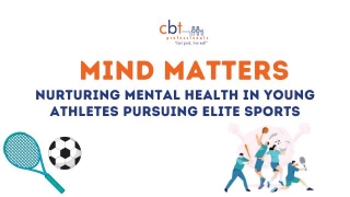 Mind Matters: Nurturing Mental Health In Young Athletes Pursuing Elite Sports
