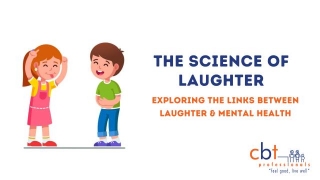 The Science Of Laughter: Exploring The Links Between Laughter And Mental Health