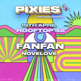 Pixies Celebrate Third Anniversary With Fanfan & DJ Novelove