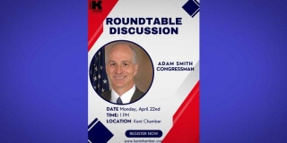 Roundtable Discussion With Rep. Adam Smith Will Be Monday, April 22 At Kent Chamber Office